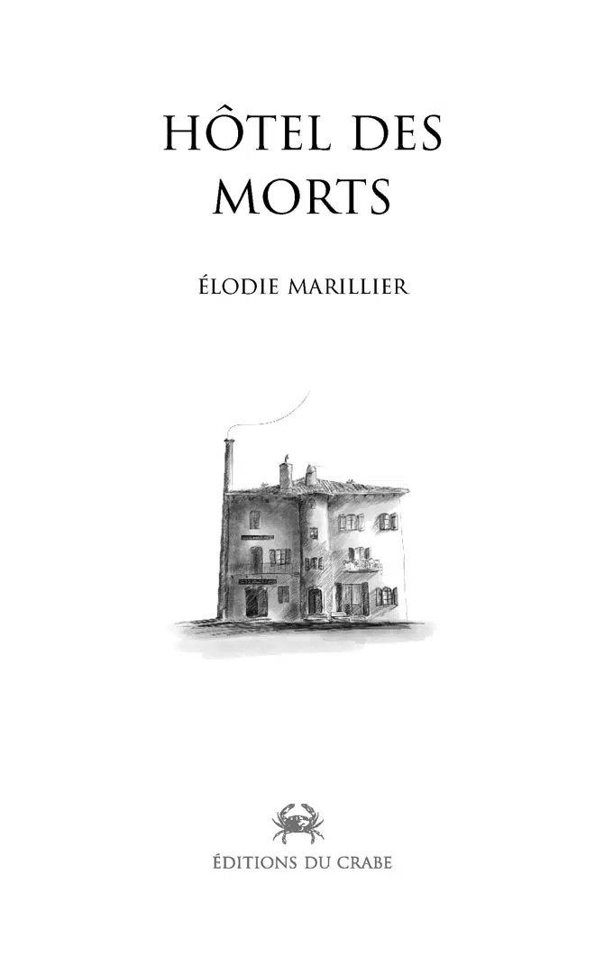 Couverture de l'hôtel des Morts, roman de Elodie Marillier