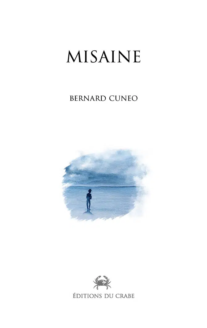 Couverture de l'ouvrage Misaine, second roman de Bernard Cuneo
