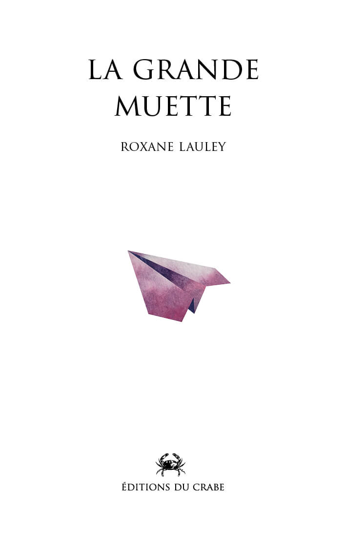 Couverture du premier roman de Roxane Lauley "La Grande Muette"
