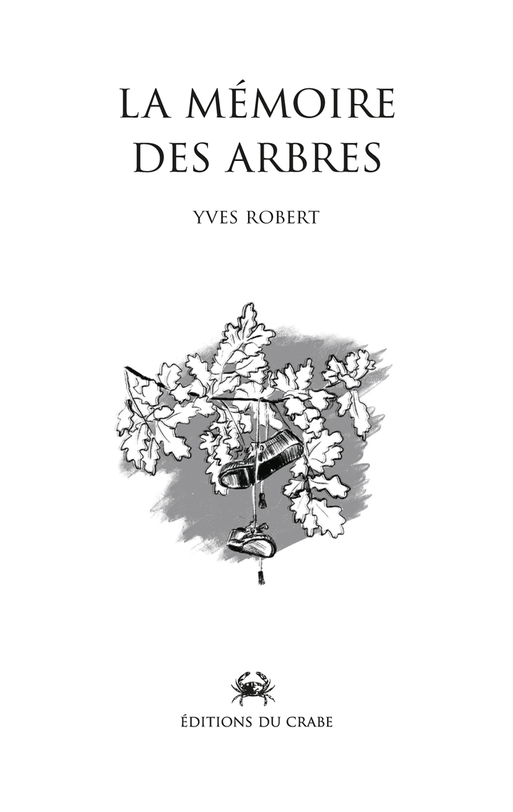 Couverture de La Mémoire des Arbres de Yves Robert.